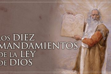 El sentido de los diez mandamientos de la ley de Dios